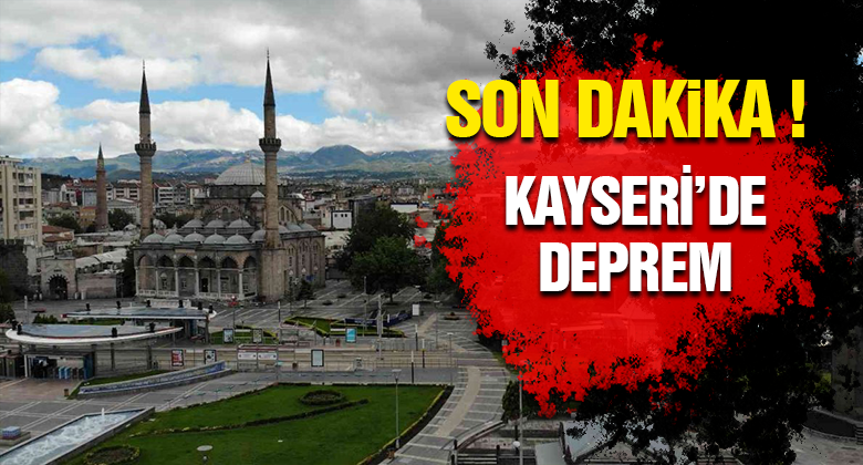 Kayseri'de Deprem 