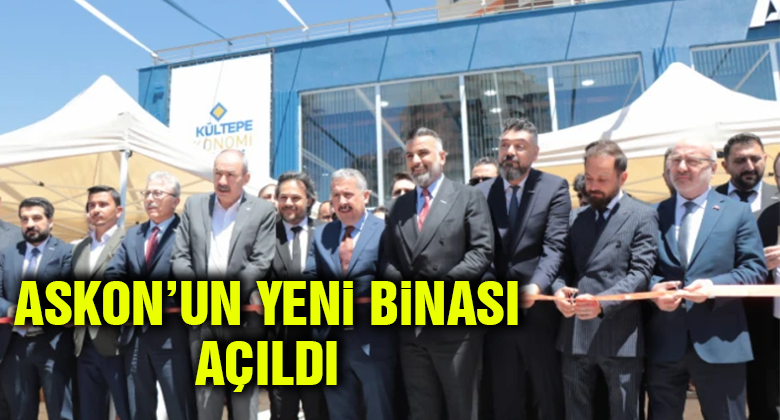 ASKON Yeni Binasını Kayseri'de Hizmete Açtı