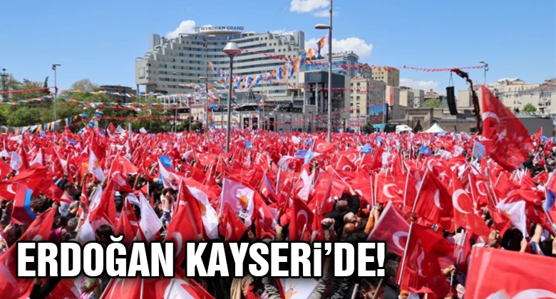 Erdoğan'dan Kayseri'de Konuşuyor... 