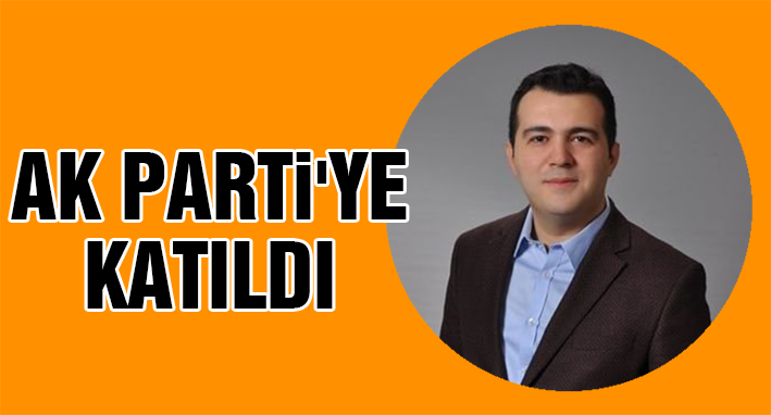 Kayseri DEVA Partisi Eski İl Başkanı AK Parti'ye Katıldı