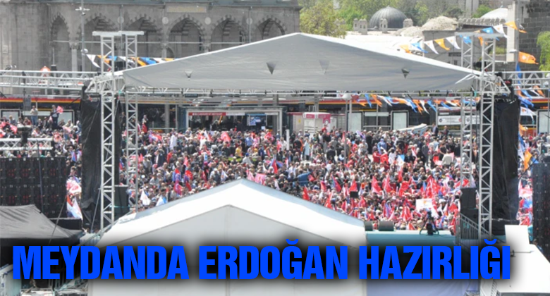 Kayseri'de Erdoğan Hazırlığı